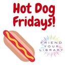 Small Flyer for Hot Dog Fridays 